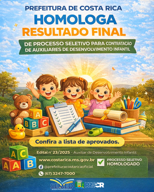 Costa Rica homologa resultado final de processo seletivo para contratação de Auxiliar de Desenvolvimento Infantil